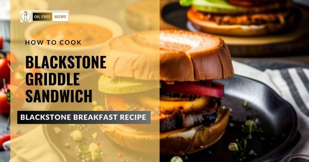 Blackstone Griddle Sandwich